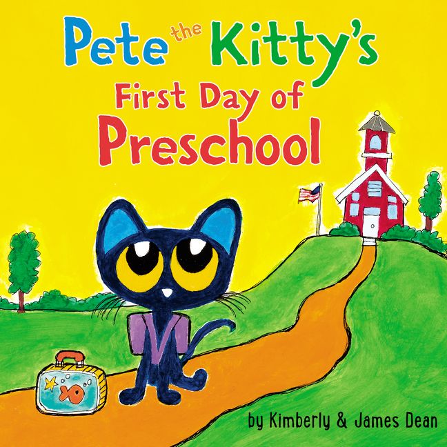 Pete the Kitty’s First Day of Preschool