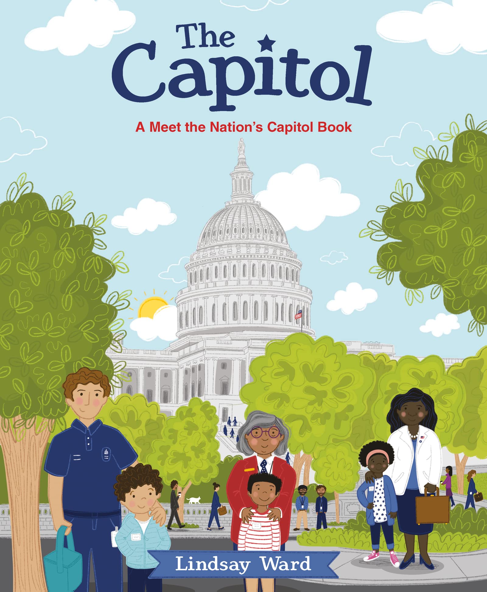 The Capitol: A Meet the Nation’s Capitol Book
