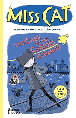 Miss Cat: The Case of the Curious Canary