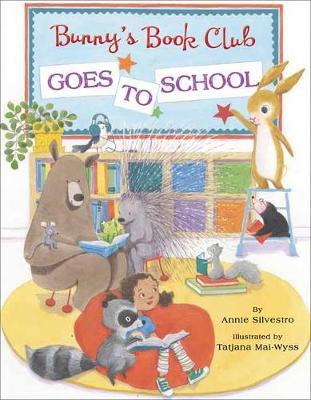 Bunny’s Book Club Goes to School