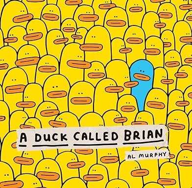 A Duck Called Brian