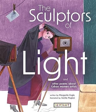 The Sculptors of Light: Poems About Cuban Women Artists