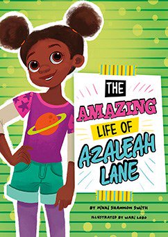 The Amazing Life of Azaleah Lane