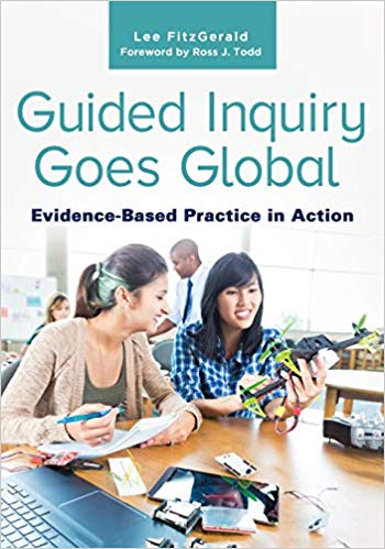 Guided Inquiry Goes Global: Evidence-Based Practice in Action