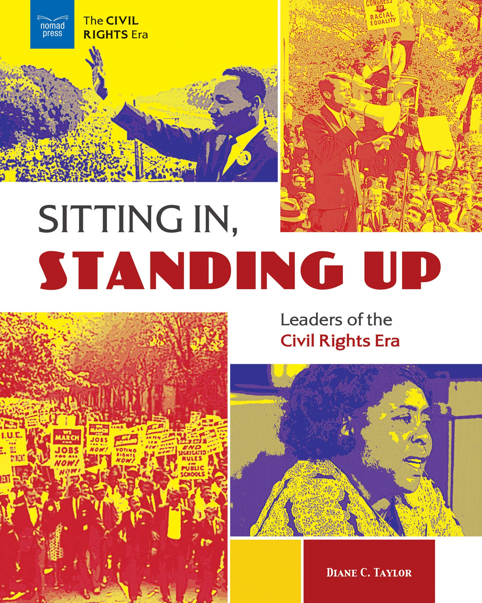 Sitting In, Standing Up: Leaders of the Civil Rights Era
