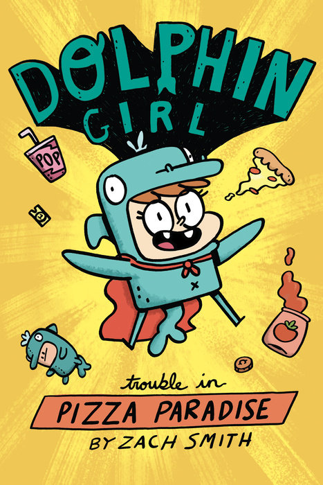 Dolphin Girl: Trouble in Pizza Paradise