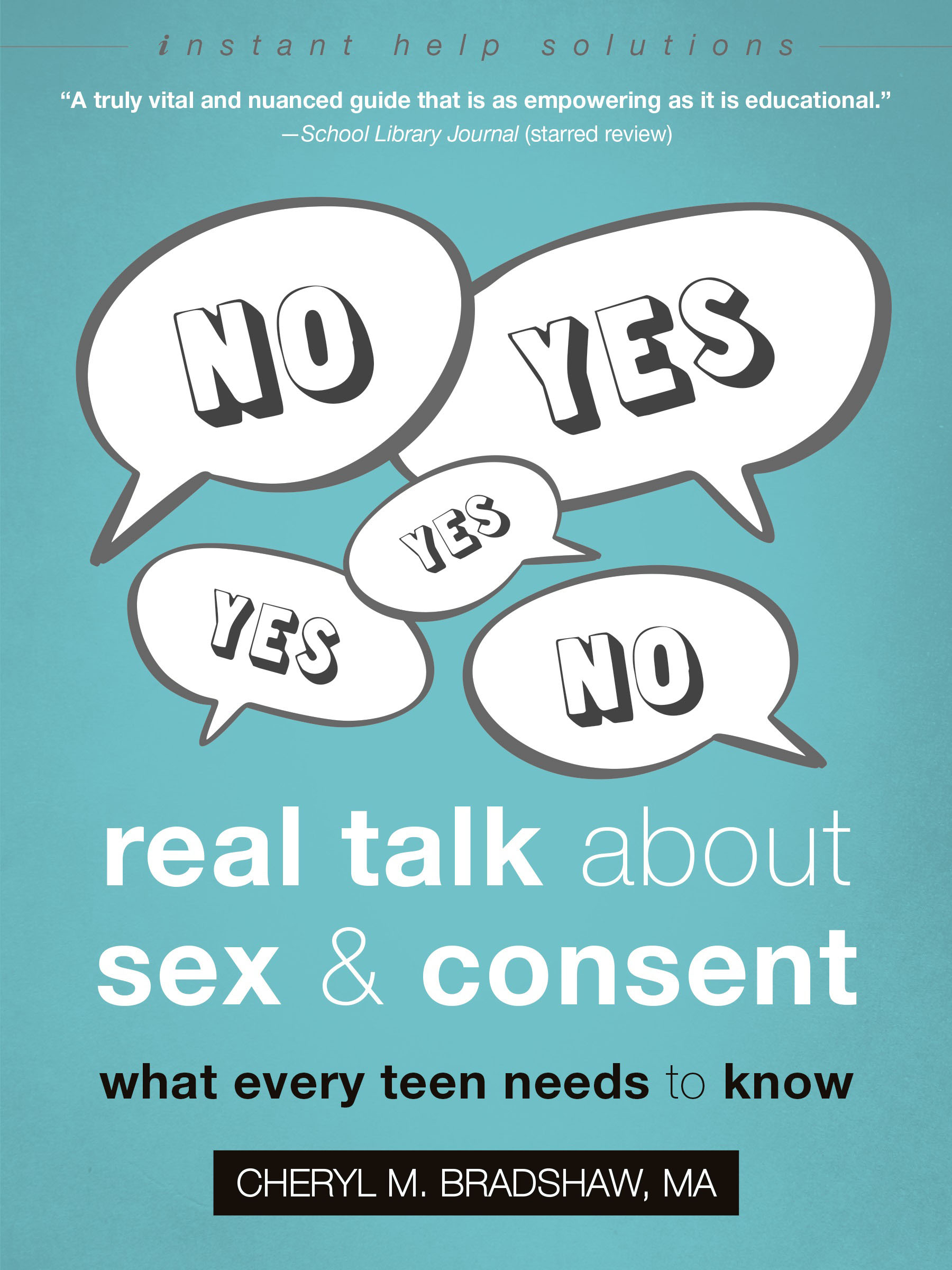 Real Talk About Sex and Consent: What Every Teen Needs To Know