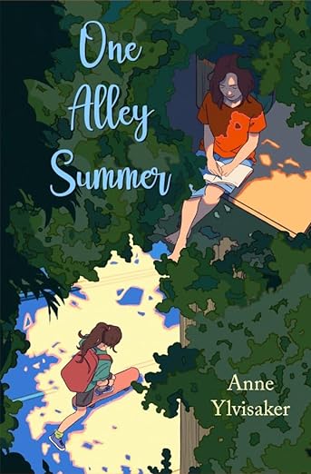 One Alley Summer: A Novel of Friendship and Growing Up