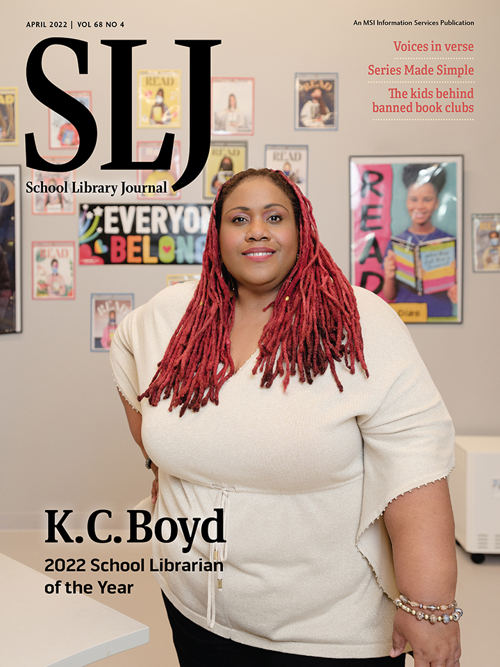 SLJ April 2022 cover; KC Boyd, School Librarian of the Year; Photo by Kirth Bobb