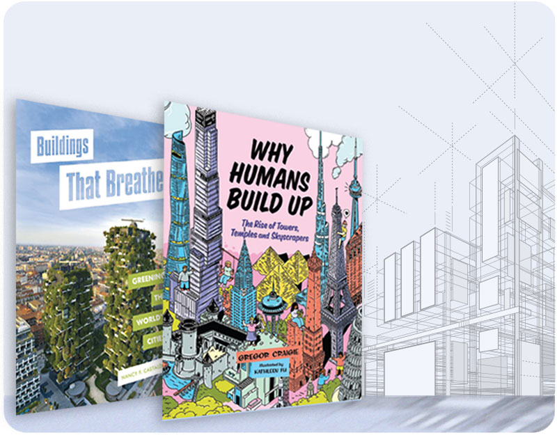 2 Middle Grade Nonfiction Titles for Budding Architects