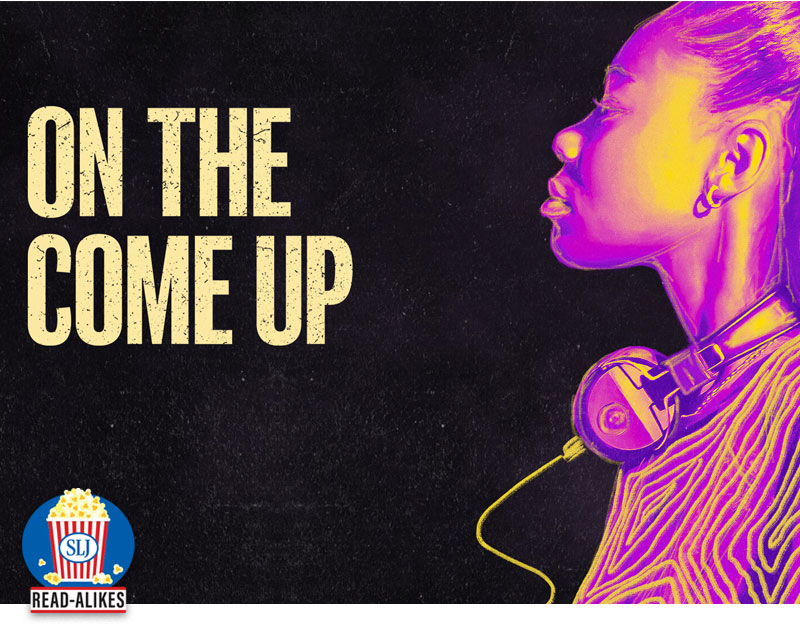 High-Stakes Stories for Fans of 'On the Come Up' | Read-Alikes