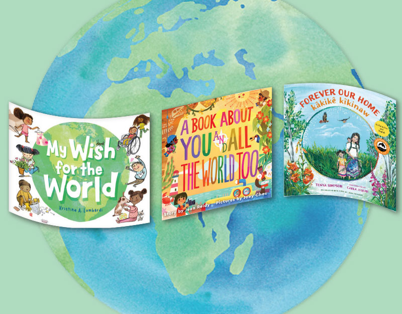3 Books about the World: Home is Bigger than We Think | Picture Book Spotlight