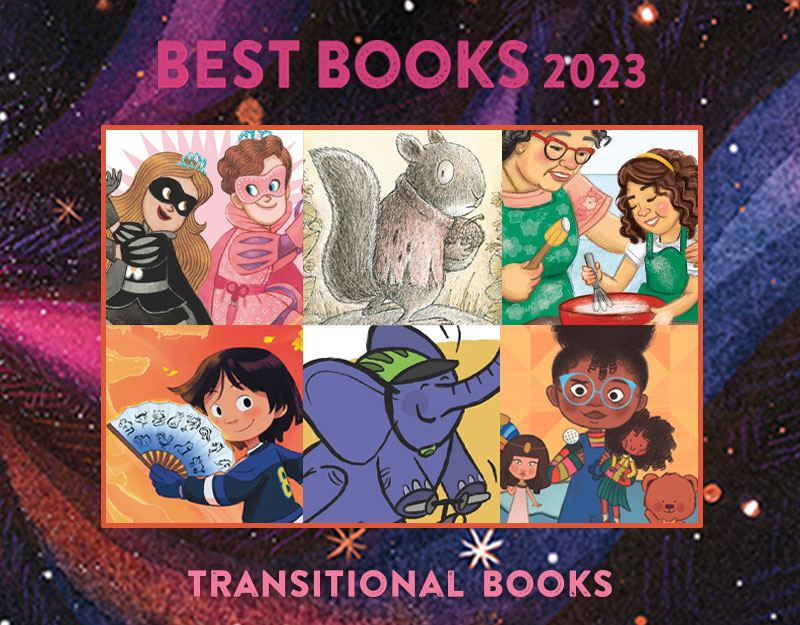 Best Transitional Books 2023 | SLJ Best Books