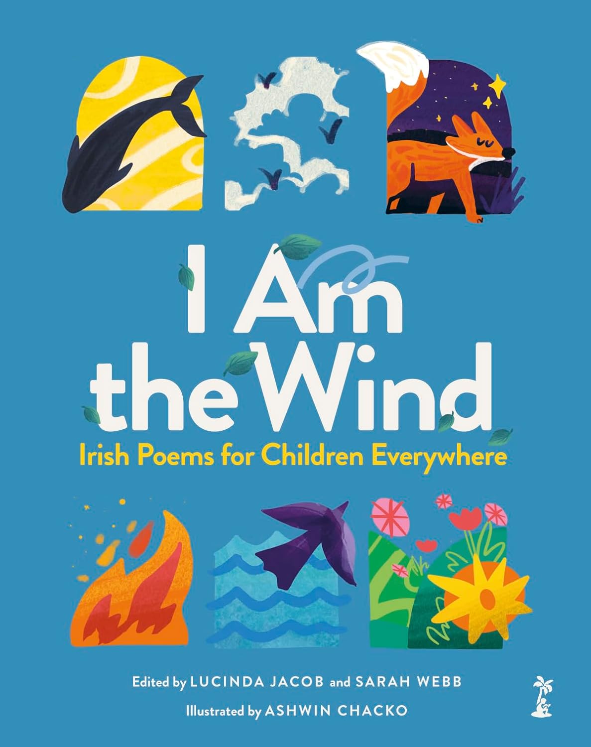 I Am the Wind: Irish Poems for Children Everywhere