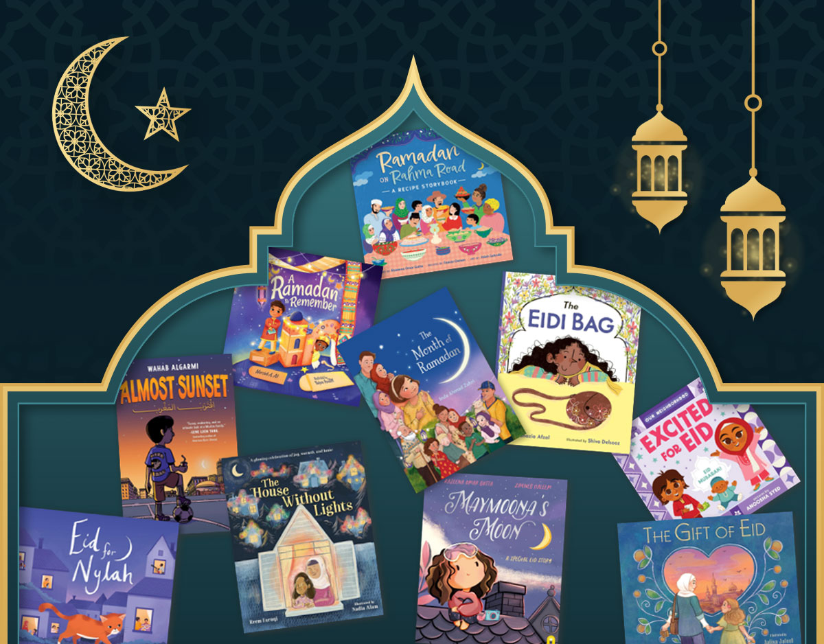 10 Titles About Ramadan and Eid for Board Book to Middle Grade Readers