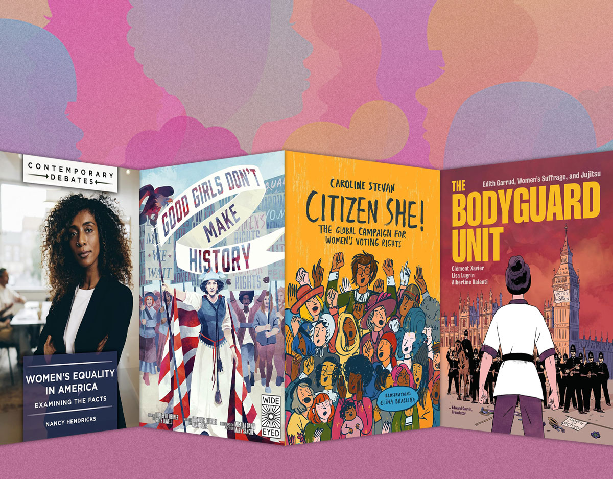 4 Middle Grade and YA Nonfiction Titles To Read for Women's Equality Day
