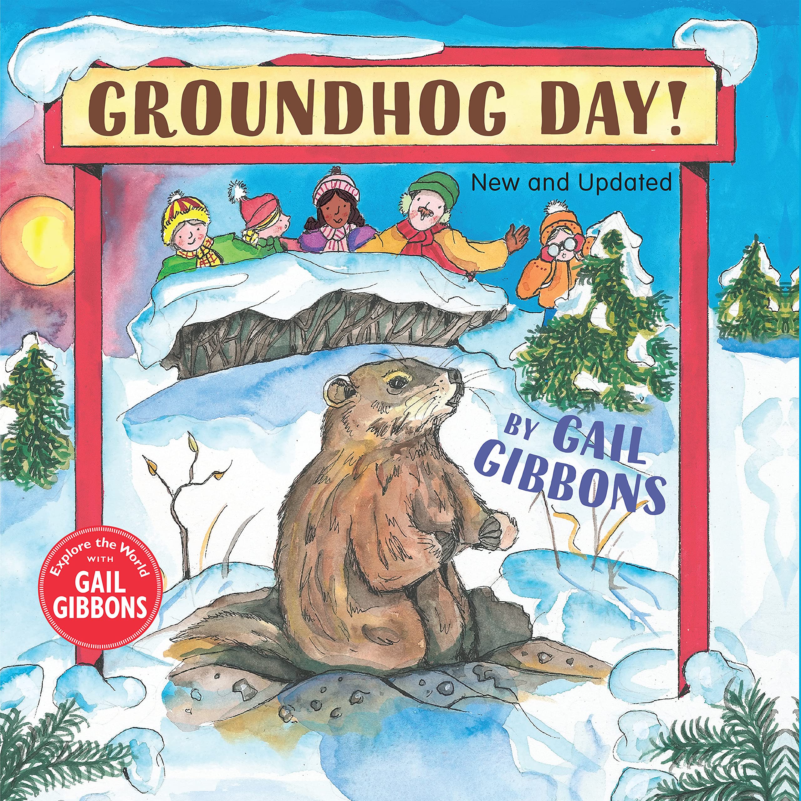 Groundhog Day! (New & Updated Edition)
