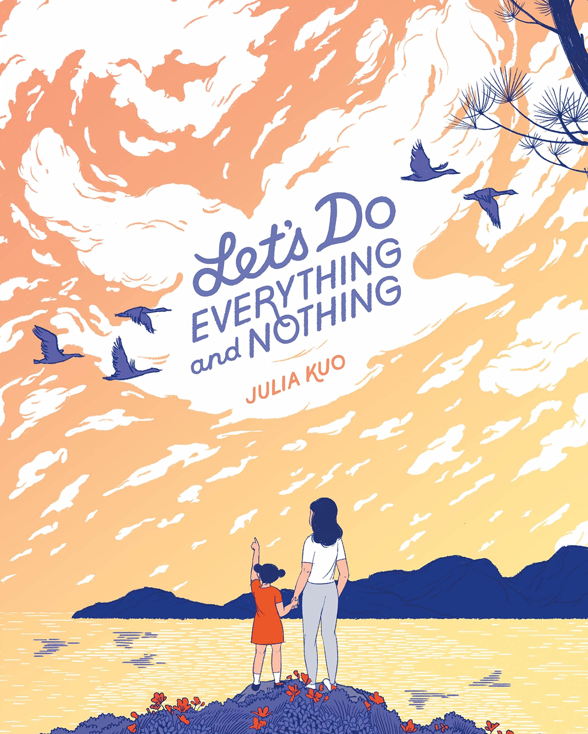 Let’s Do Everything and Nothing