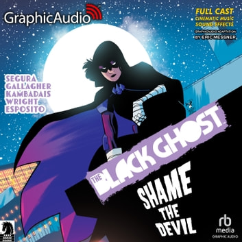 The Black Ghost 2: Shame the Devil