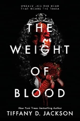 Book cover for The Weight of Blood by Tiffany Jackson