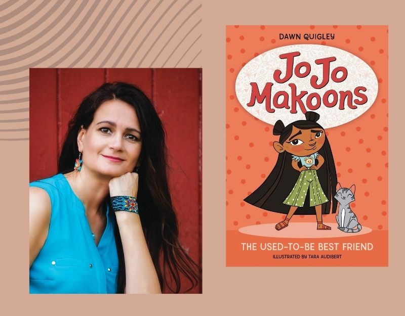 In Their Own Words: What Native Author Dawn Quigley Wants You to Know