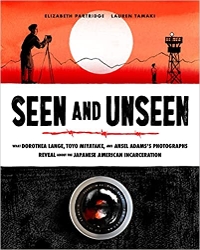 Book cover for Seen and Unseen by Elizabeth Partridge and Lauren Tamaki
