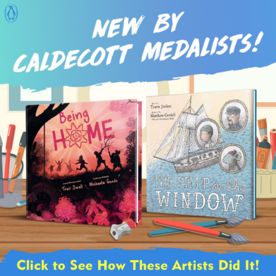 New by Caldecott Medalists: The Art of a Picture Book