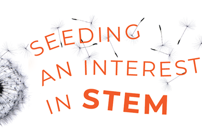 Seeding an Interest in STEM