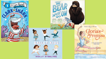 Four book covers in bright colors, Gloria's Promise, Clark the Shark, The Bear Must Go On, and Ballet Kids